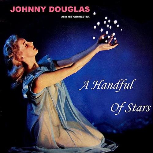 Johnny Douglas - A Handful of Stars - Front
